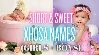 SHORT amp SWEET XHOSA BABY NAMES BOYS  GIRLS [upl. by Brenda]