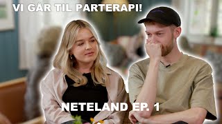 Vi går til parterapi  Neteland Episode 1 [upl. by Enaled]