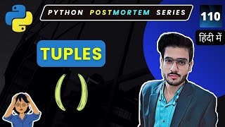 Mastering Tuples in Python  Python Tuple Explained with Examples 110 [upl. by Akaya]