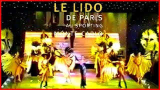 La seconde revue du cabaret le Lido de Paris au Sporting Club de MonteCarlo en 1999 [upl. by Morton679]