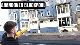 Exploring the Abandoned and Boarded Up Hotels of Blackpool [upl. by Gawain]