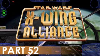 XWing Alliance  A Playthrough Part 52 [upl. by Cira]