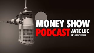 Money Show Podcast ep 22  Scandales du trading Aberrations financières révelées [upl. by Ivers]