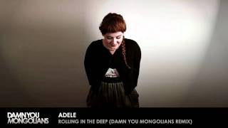 Adele  Rolling In The Deep Damn You Mongolians Dubstep Remix [upl. by Furnary99]