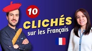 🥐🍷Top 10 des CLICHÉS sur les Français ✅vrai ou ❌faux [upl. by Gib]