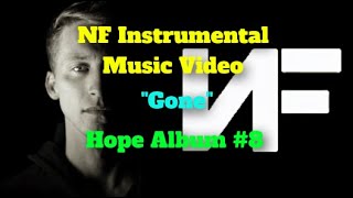 NF quotGonequot Instrumental Video  Hope Album 8 [upl. by Asira]