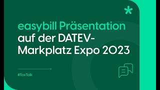 easybill Vorstellung auf der DATEV Marktplatz Expo 2023 [upl. by Lydia]