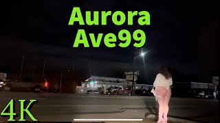 4K Aurora Ave Seattle Wa 🇺🇸 Drive Video 2024 usa seattle nightlife streetwalker [upl. by Resneps845]