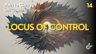 14  Locus of Control [upl. by Hanley]