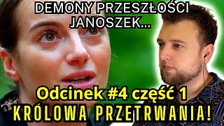 Demony przeszłości Janoszek KRÓLOWA PRZETRWANIA odcinek 4 CZĘŚĆ 1 Linkiewicz EwelonaMillerGlam [upl. by Etteuqal580]