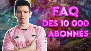 Merci pour les 10000 abonnés réponse à la FAQ [upl. by Bremble460]