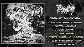 Hatefilled  Misanthropic Dehumanization FULL EP 2022  Goregrind [upl. by Oric619]