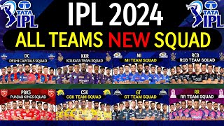 IPL 2024  All Teams New Squad  All 10 Teams Squad IPL 2024  CSK RR KKR RCB DC GT Squad 2024 [upl. by Arymat]