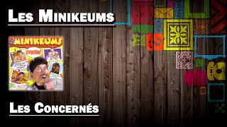 Les Concernés  Les Minikeums HD [upl. by Seebeck]