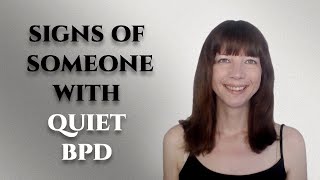 Signs of someone with quiet BPD [upl. by Mullins]