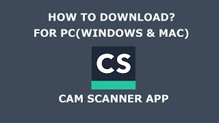 HOW TO DOWNLOAD CAMSCANNER APP FOR PCWINDOWS amp MAC [upl. by Ahsrop]