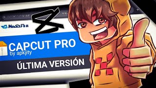 CÓMO DESCARGAR CAPCUT PRO en su ÚLTIMA VERSIÓN GRATIS Pero LEGAL y OFICIAL [upl. by Maloney]