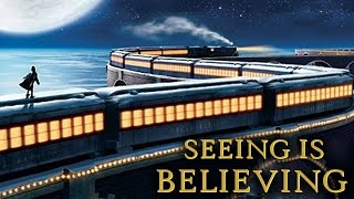 The Polar Express  Seeing Is Believing [upl. by Refanej]