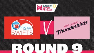 Swifts v Thunderbirds  SSN 2022 Round 9  Full Match  Suncorp Super Netball [upl. by Anilra]