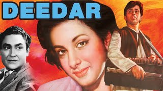 Deedar 1951 Full Hindi Movie  Dilip Kumars Superhit Movie  Nargis Dutt  Ashok Kumar [upl. by Furnary]