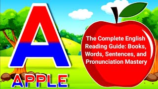 The Complete English Reading Guide Books Words Sentences and Pronunciation Mastery [upl. by Otrebmuh117]