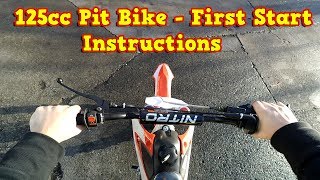 Pit Bike Dirt Bike 125ccm  First Start  Instructions  Test Ride Sky from Nitro Motors [upl. by Dyun]