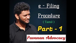 efiling Procedure PartI [upl. by Conover]