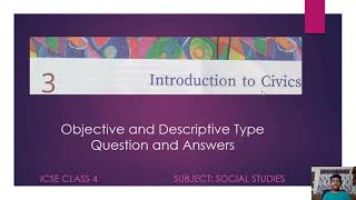 ICSE CLASS 4  Social Studies  Chapter 3 Introduction to Civics  Question and Answers [upl. by Hawkins]