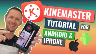 Kinemaster Tutorial How to Edit Video on Android amp iPhone [upl. by Alexandr]