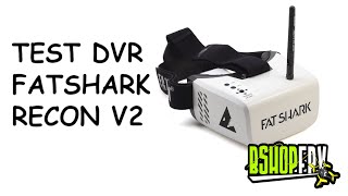 Test DVR Fatshark Recon V2 [upl. by Akemal]