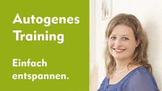 Autogenes Training  Entspannen amp Loslassen mit der Ruhe amp Schwereübung DuAnsprache  Ulrike Fuchs [upl. by Burne631]