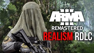 Best Arma 3 Realistic Mods  Arma 3 Remastered Realism RDLC [upl. by Olympe]