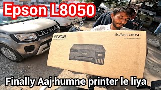 New Epson l8050 printer Lene ja re hai  Unboxing  Setup Details Video [upl. by Jennilee]