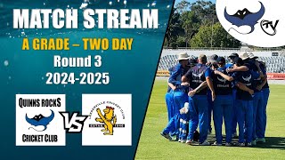 NSCCA  A Grade  Round 3  Day 1  Two Day  Quinns Rocks CC vs Leederville CC 202425 [upl. by Nilrev]