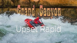 Upset Rapid with a packraft  Grand Canyon [upl. by Riplex]