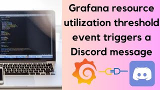 Grafana resource utilization threshold event triggers a Discord message [upl. by Kenweigh]