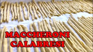 MACCHERONI CALABRESI con legno PASTA FATTA A MANO Maccarruni calabrisi PASQUA NATALE E FERRAGOSTO [upl. by Ostap]