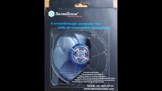 SilverStone SSTAP121 Air Penetrator 121 120 3Pin Fan Review Pt 1 [upl. by Nnylarak]