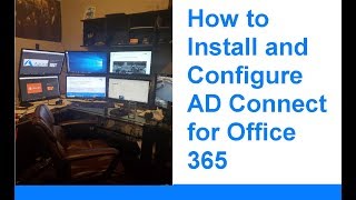 How to Install and Configure AD Connect for Office 365 [upl. by Ruyam641]