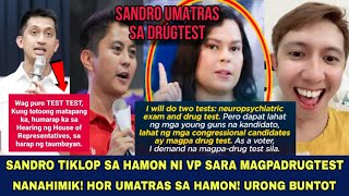 SANDRO MARCOS TIKLOP SA HAMON NI VP SARA MAGPA DRÚGTEST UMURONG ANG BUNTOT NG MGA MARCOS [upl. by Jerrine]