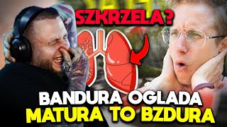 BANDURA OGLĄDA MATURA TO BZDURA 3 [upl. by Aihsik344]