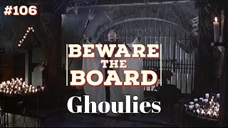 Beware the Board Episode 106 It could have been great Ghoulies [upl. by Tarton]