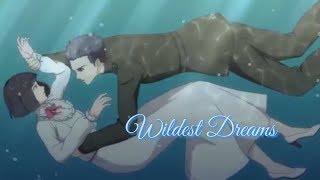 Guomin Laogong Dai Huijia  Wildest Dreams  AMV [upl. by Lienad]