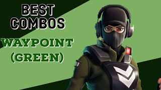 Best Combos  Waypoint Green  Fortnite Skin Review [upl. by Nayek337]