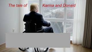 Tale of Karma and Donald [upl. by Philomena957]