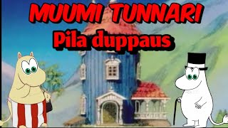 muumi tunnari pila duppaus [upl. by Terrye]