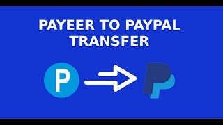 How to Exchange Payeer USD to PayPal  Payeer To PayPal Exchange Or Transfer [upl. by Tesler64]