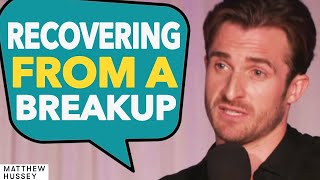 If Your Ex Moved On Too Fast WATCH THIS Emotionally Recover  Matthew Hussey [upl. by Matthei]