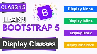 Bootstrap Tutorial Bootstrap Display Classes  Bootstrap full course in HindiUrdu  Class 15 [upl. by Gery]