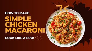 How To Make Macaroni By fooding vlogging  چکن مکرونی  Restaurant Style Chicken Macaroni Recipe [upl. by Aimerej581]